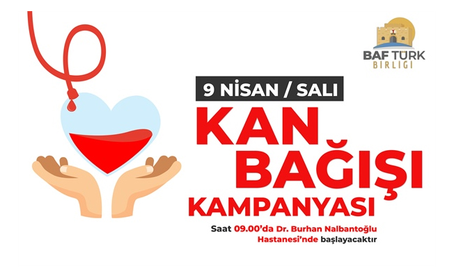 Baf Türk Birliği, kan bağışı kampanyası düzenleyecek