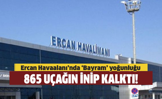 Ercan Havaalanı’nda ‘Bayram’ yoğunluğu