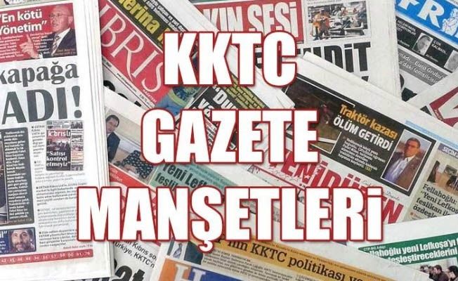 KKTC Gazete Manşetleri 22 Eylül 2019