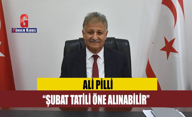 Ali Pilli: “Οι διακοπές του Φεβρουαρίου μπορούν να προωθηθούν”
