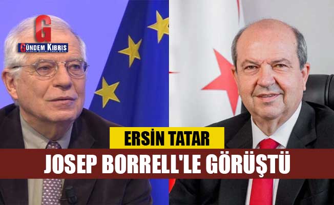 Ο Ersin Tatar συναντήθηκε με τον Josep Borrell