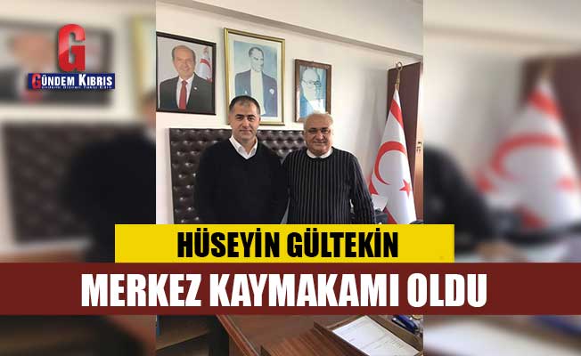 Ο Hüseyin Gültekin έγινε ο Διοικητής της Κεντρικής Περιφέρειας