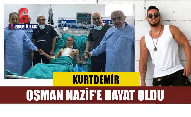 Το Kurtdemir έγινε ζωή για τον Osman Nazif