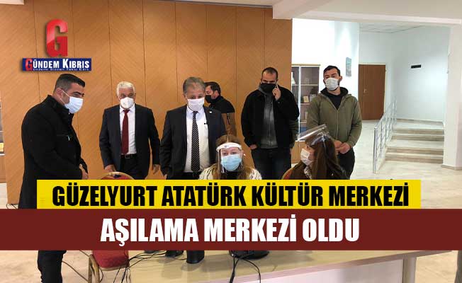 Το Πολιτιστικό Κέντρο Güzelyurt Atatürk γίνεται κέντρο εμβολιασμού