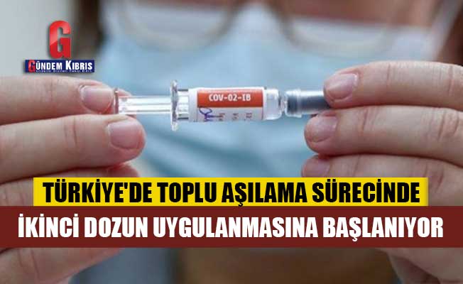 Η δεύτερη δόση θα ξεκινήσει κατά την εφαρμογή της διαδικασίας μαζικού εμβολιασμού στην Τουρκία