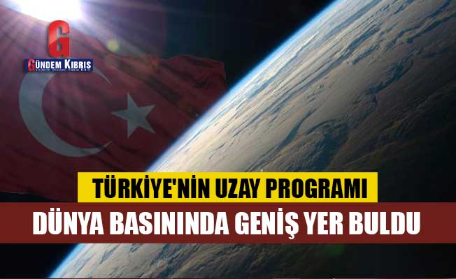 Το διαστημικό πρόγραμμα της Τουρκίας καλύφθηκε ευρέως στον παγκόσμιο τύπο