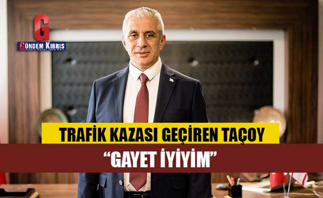 Hasan Taçoy: Είμαι καλά
