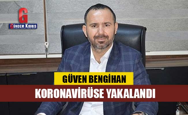 Ο Güven Bengihan έπιασε κοροναϊό