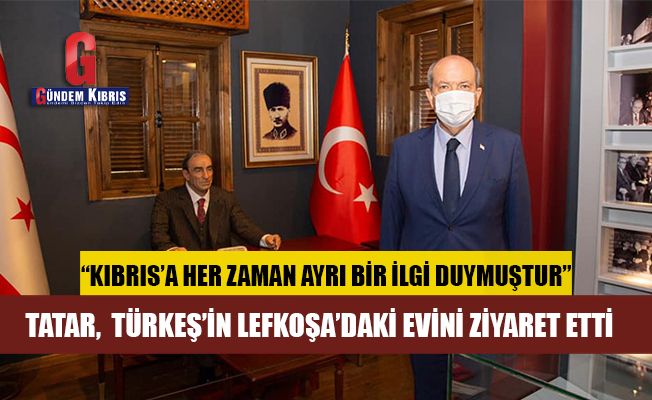Ο Τατάρ επεσήμανε ότι οι υπηρεσίες του Türkeş θα θυμούνται πάντα.