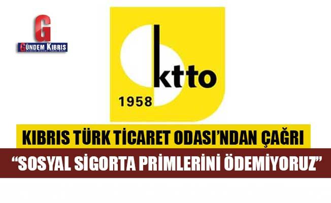 Kıbrıs Türk Ticaret Odası’ndan üyelerine ve iş dünyasına çağrı