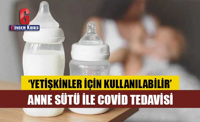 Anne sütünde Covid-19’a karşı antikorlar 10 ay boyunca salgılanmaya devam ediyor