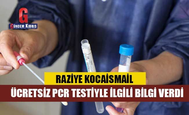 KHYD Başkanı Raziye Kocaismail, ücretsiz PCR testiyle ilgili bilgi verdi