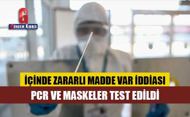PCR ve maskeler test edildi