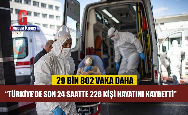 Türkiye’de son 24 saatte 228 kişi hayatını kaybetti