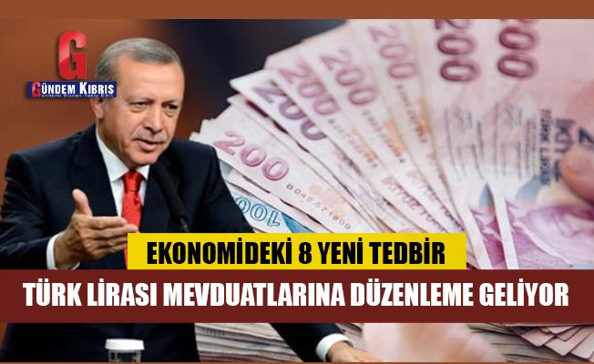Erdoğan ekonomideki 8 yeni tedbiri açıkladı!