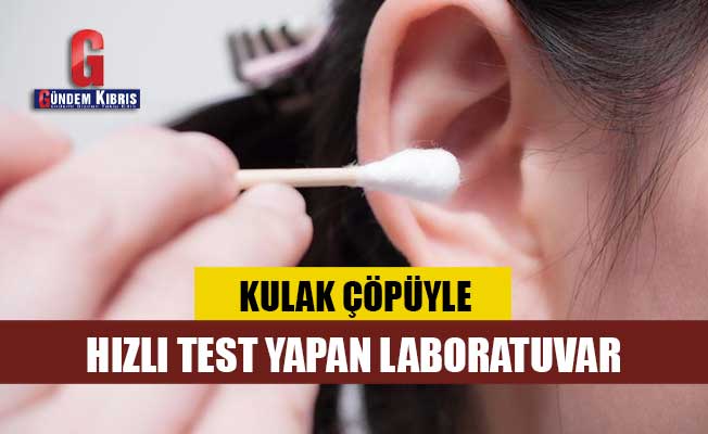 Kulak Çöpüyle Hızlı Test Yapan Laboratuvar