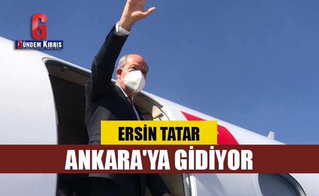 Tatar, Ankara'ya gidiyor