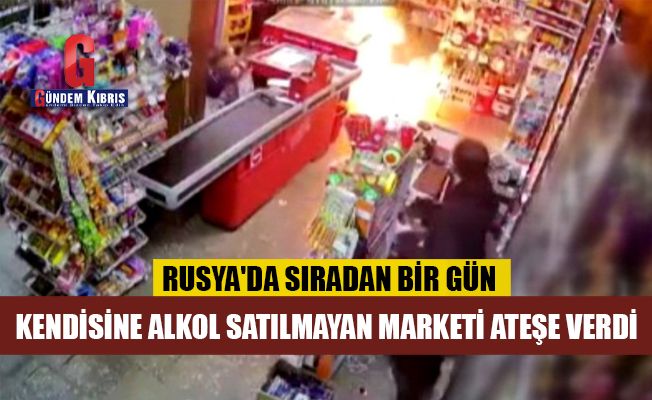 Rusya'da bir kişi, kendisine alkol satılmayan marketi ateşe verdi