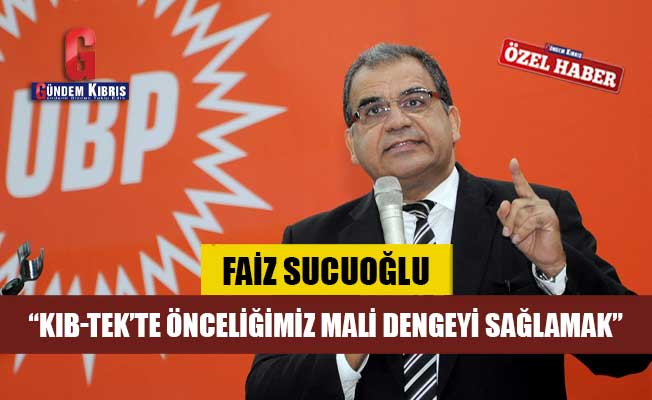 Başbakan Sucuoğlu: “Kıb-Tek’te önceliğimiz mali dengeyi sağlamak”