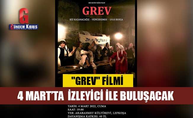 "Grev" isimli film, KKTC’de izleyici ile buluşacak