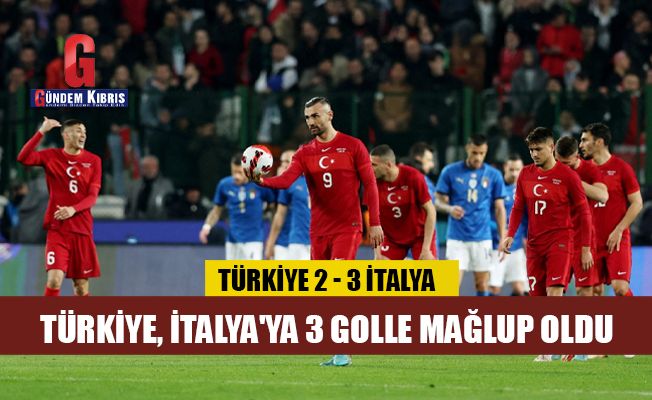 Türkiye, İtalya'ya 3-2 mağlup oldu