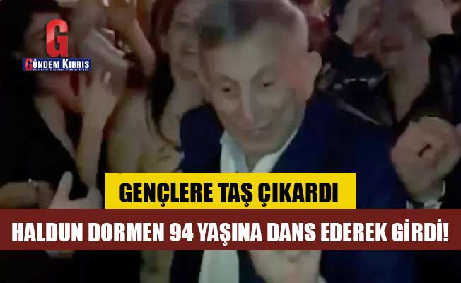 Haldun Dormen 94 yaşına dans ederek girdi!
