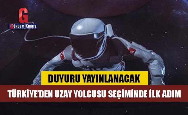 "Uzaya Gidecek Türk Vatandaşları Testlerden Geçirilecek"