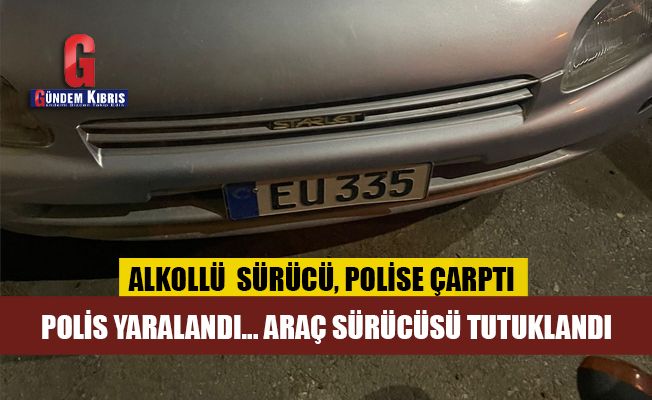 Lefkoşa'da alkollü sürücü polis memuruna çarptı