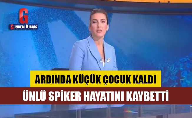 NTV spikeri Özlem Sarıkaya Yurt hayatını kaybetti!