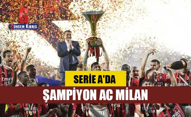 Serie A'da şampiyon AC Milan