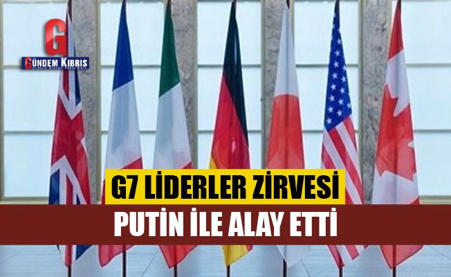 G7 liderler zirvesi Putin ile alay etti