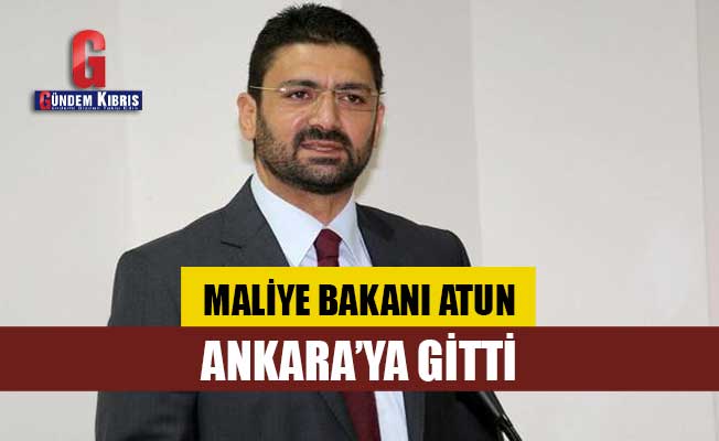 Maliye Bakanı Atun, Ankara’ya gitti