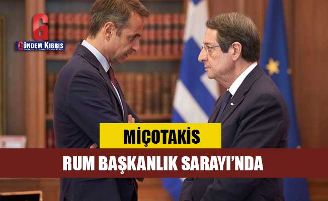 Yunanistan Başbakanı Miçotakis Rum Başkanlık Saray’da!