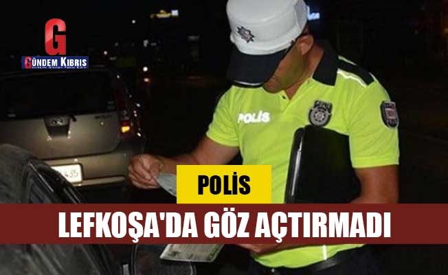 Polis, Lefkoşa'da göz açtırmadı!