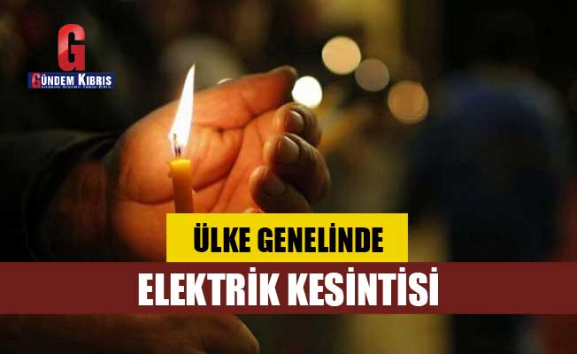 Ülke genelinde bugün elektrik kesintileri yaşanacak