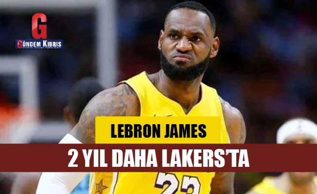 Lebron James, 2 yıl daha Lakers’ta