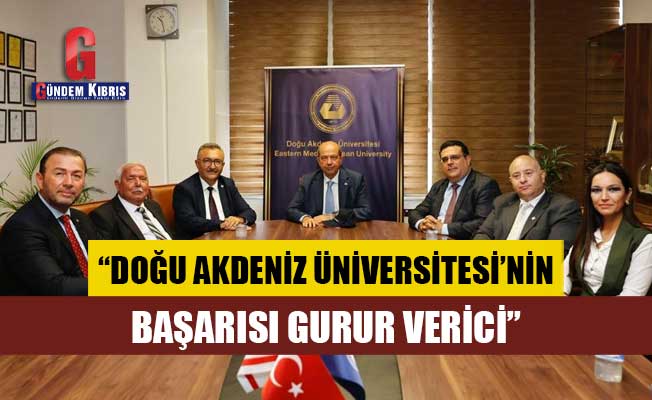 Tatar: “Doğu Akdeniz Üniversitesi’nin başarısı gurur verici”