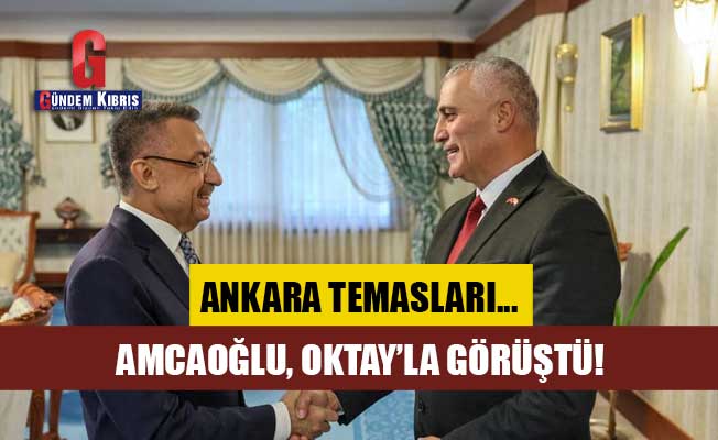 Amcaoğlu, Ankara'da!