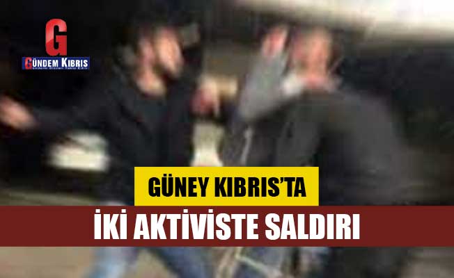 İki aktiviste saldırı