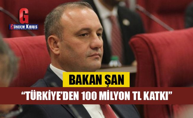 "Türkiye'den 100 Milyon TL katkı"
