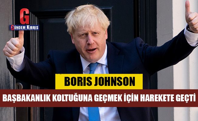 Boris Johnson başbakanlık koltuğuna geçmek için harekete geçti