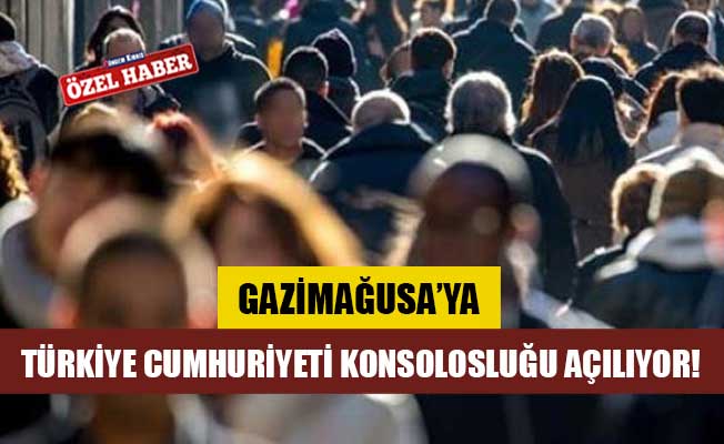 Gazimağusa’ya Türkiye Cumhuriyeti konsolosluğu açılıyor!