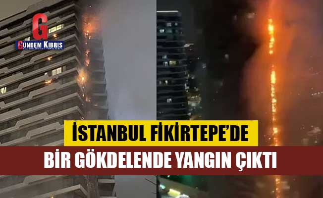 İstanbul'da gökdelende yangın çıktı!