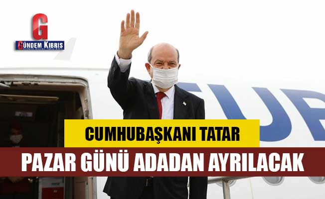 Tatar, Türkiye'ye gidiyor
