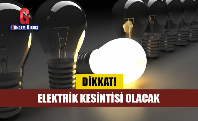 Girne ve Gazimağusa'da elektrik kesintisi!