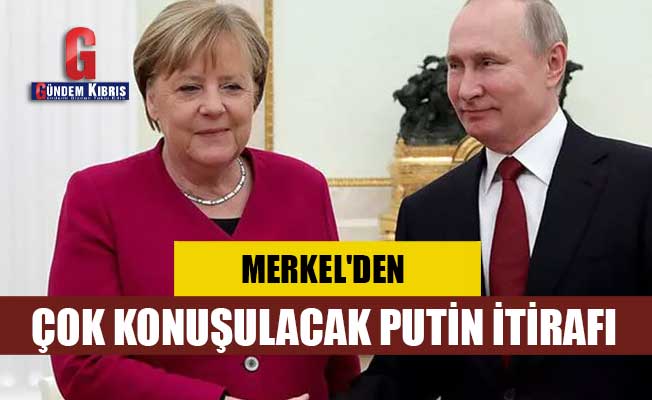 Merkel'den çok konuşulacak Putin itirafı!